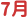 7